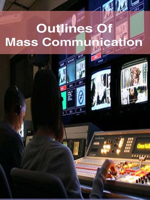 cover image of Outlines of Mass Communication